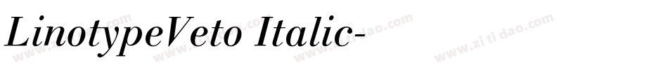 LinotypeVeto Italic字体转换